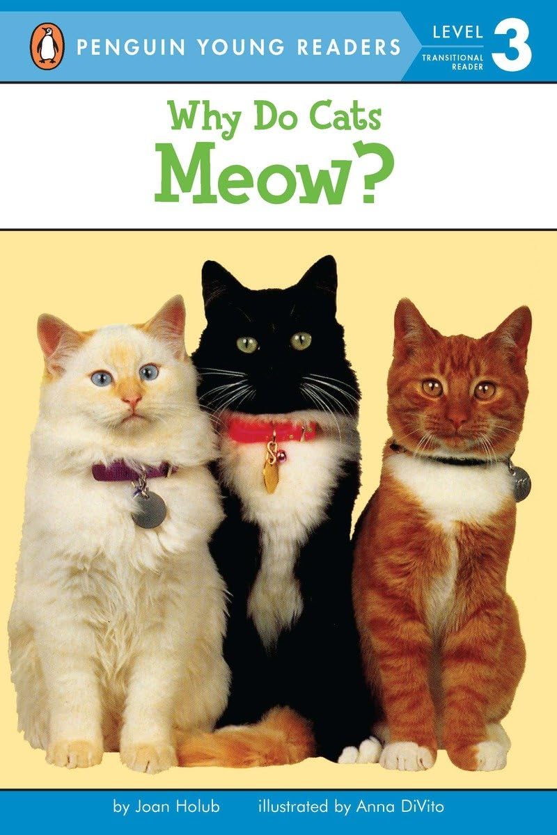 Why Do Cats Meow? (Penguin Young Readers, Level 3),Used