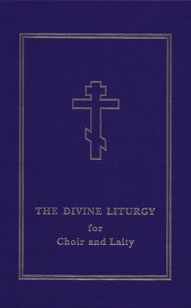The Divine Liturgy: for Choir and Laity,Used