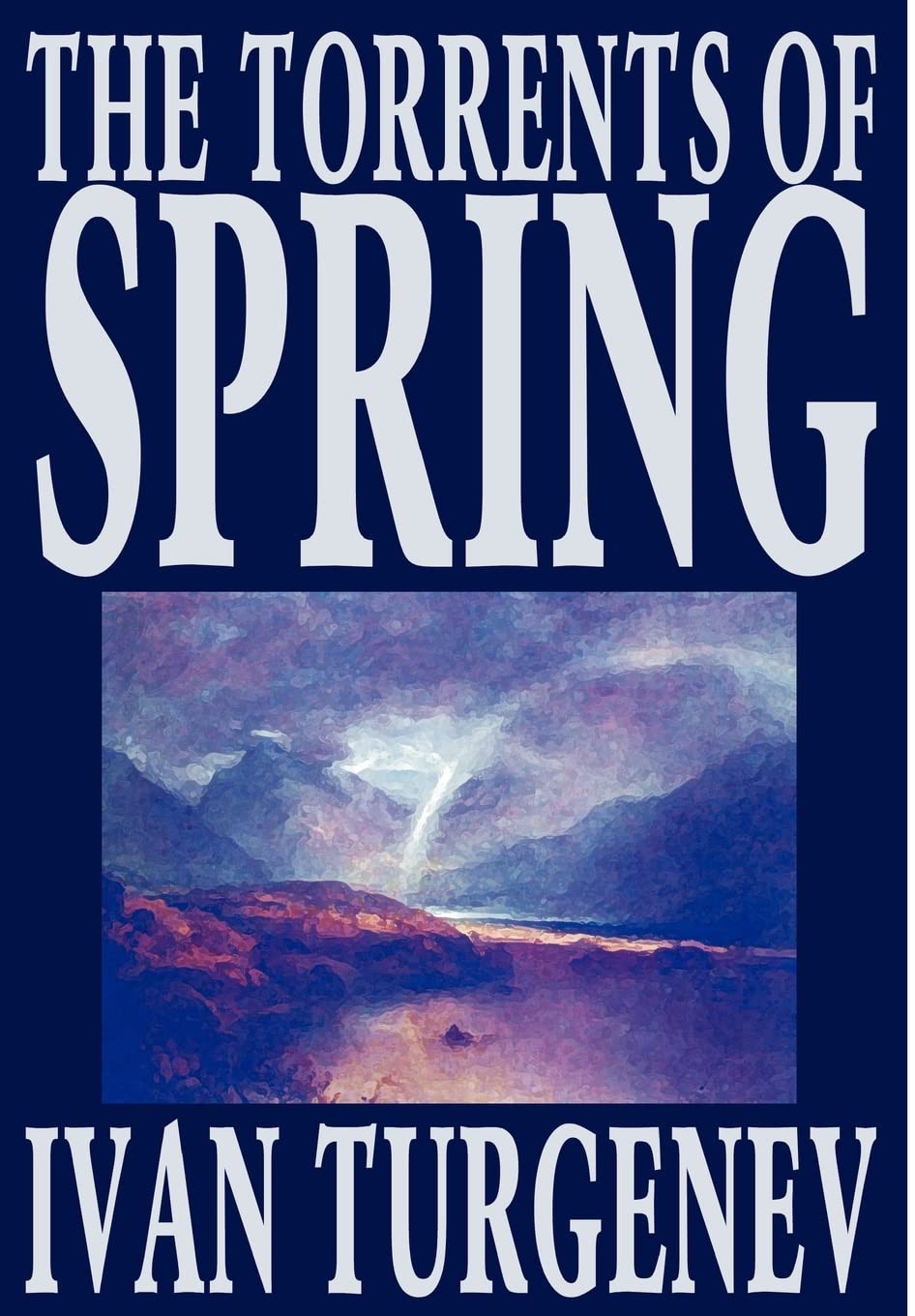 The Torrents of Spring by Ivan Turgenev, Fiction, Literary, Poetry,Used