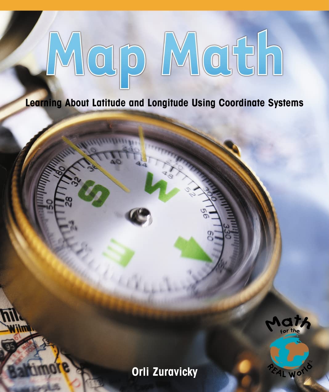Map Math: Learning About Latitude And Longitude Using Coordinate Systems (Powermath),Used