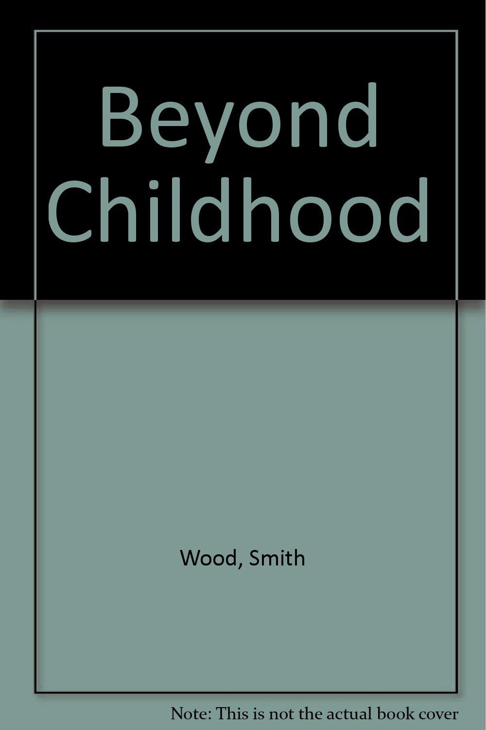Beyond Childhood,Used