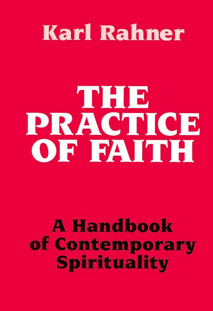 Practice Of Faith: A Handbook Of Contemporary Spirituality,Used