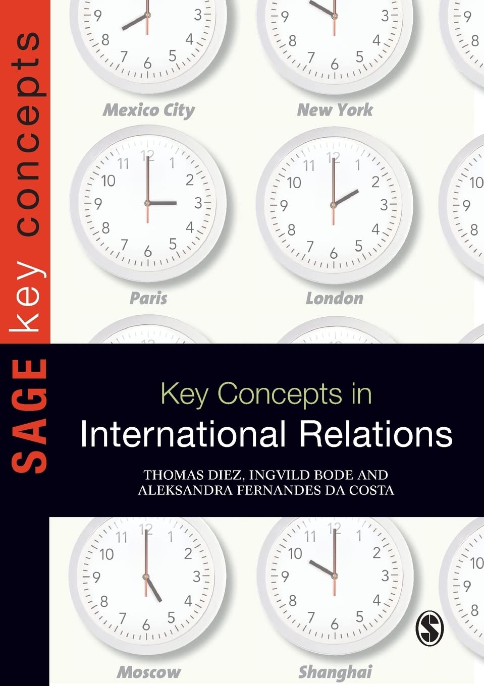 Key Concepts in International Relations (SAGE Key Concepts series),New