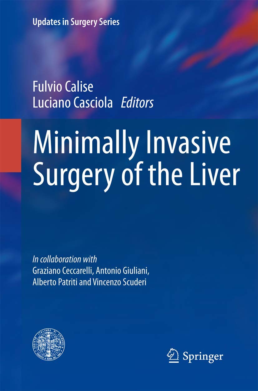 Minimally Invasive Surgery Of The Liver (Updates In Surgery),Used