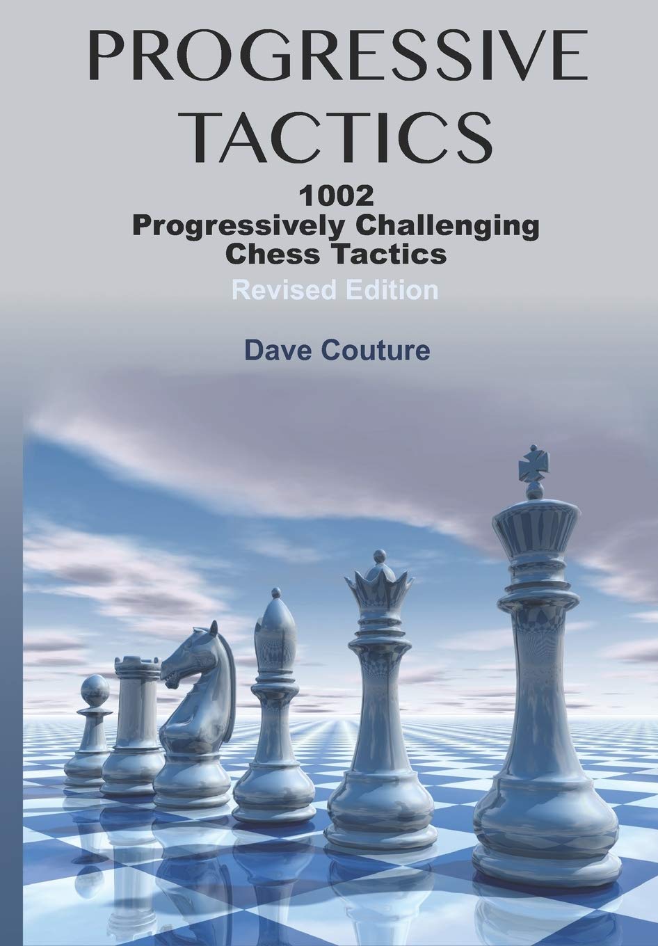 Progressive Tactics: 1002 Progressively Challenging Chess Tactics,Used