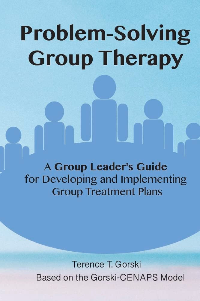 ProblemSolving Group TherapyA Group Leader's Guide: For Developing and Implementing Group Treatment Plan,Used