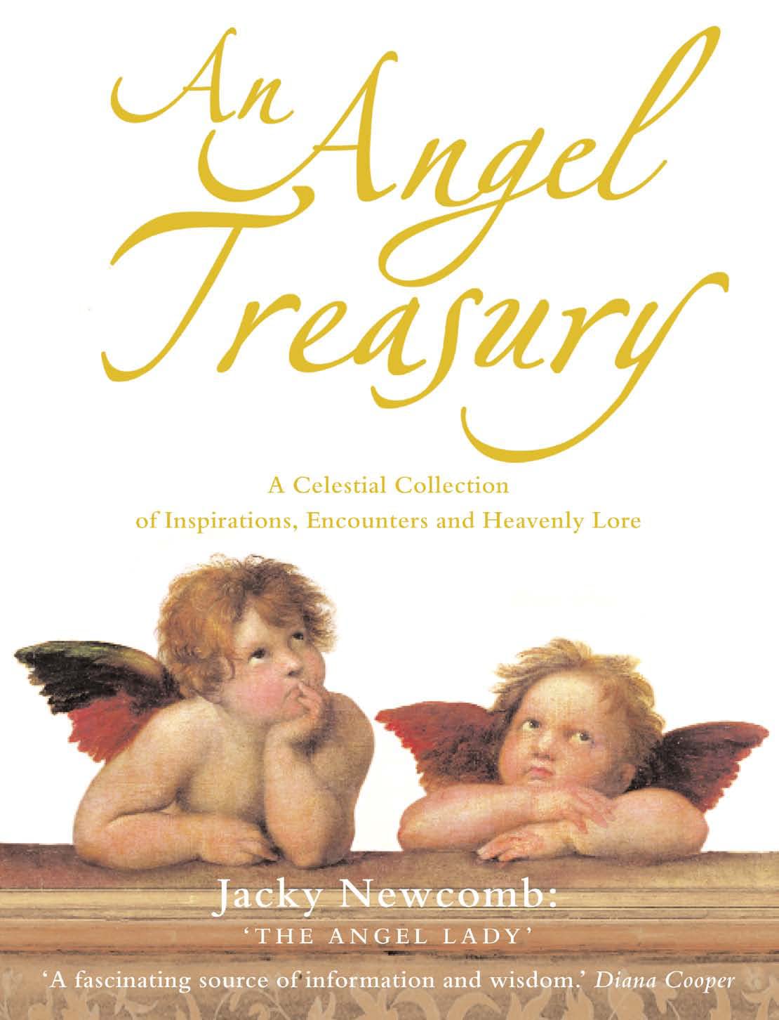An Angel Treasury: A Celestial Collection of Inspirations, Encounters and Heavenly Lore,Used