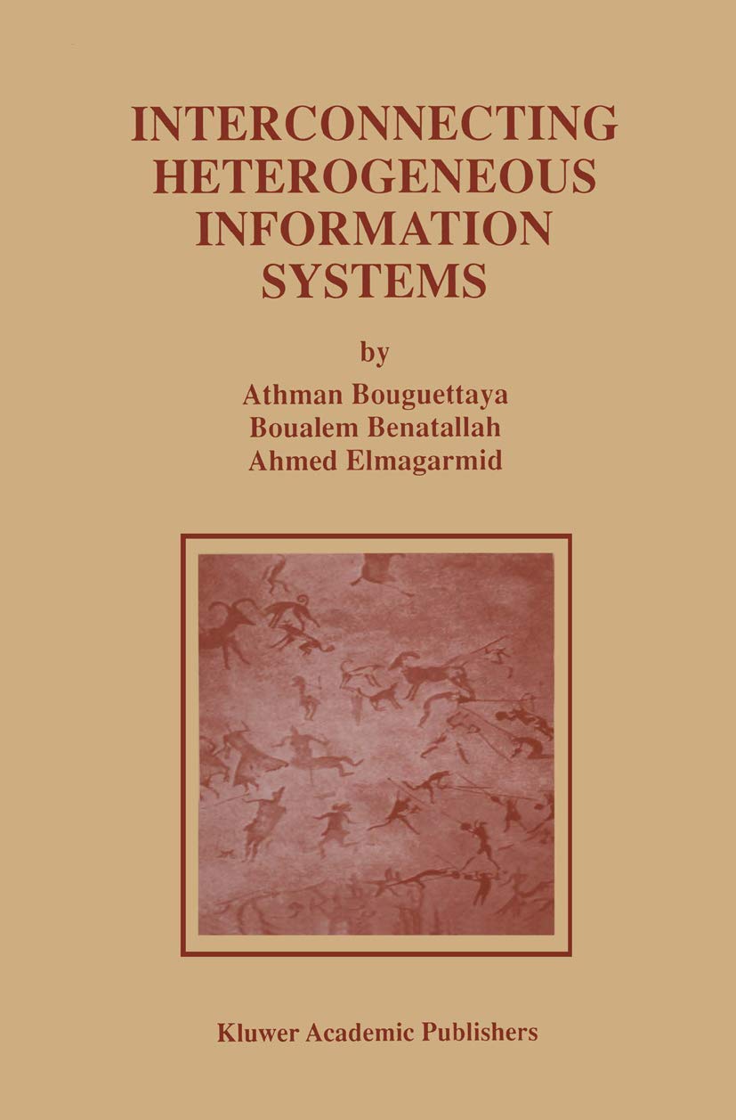 Interconnecting Heterogeneous Information Systems (Advances in Database Systems, 14),Used