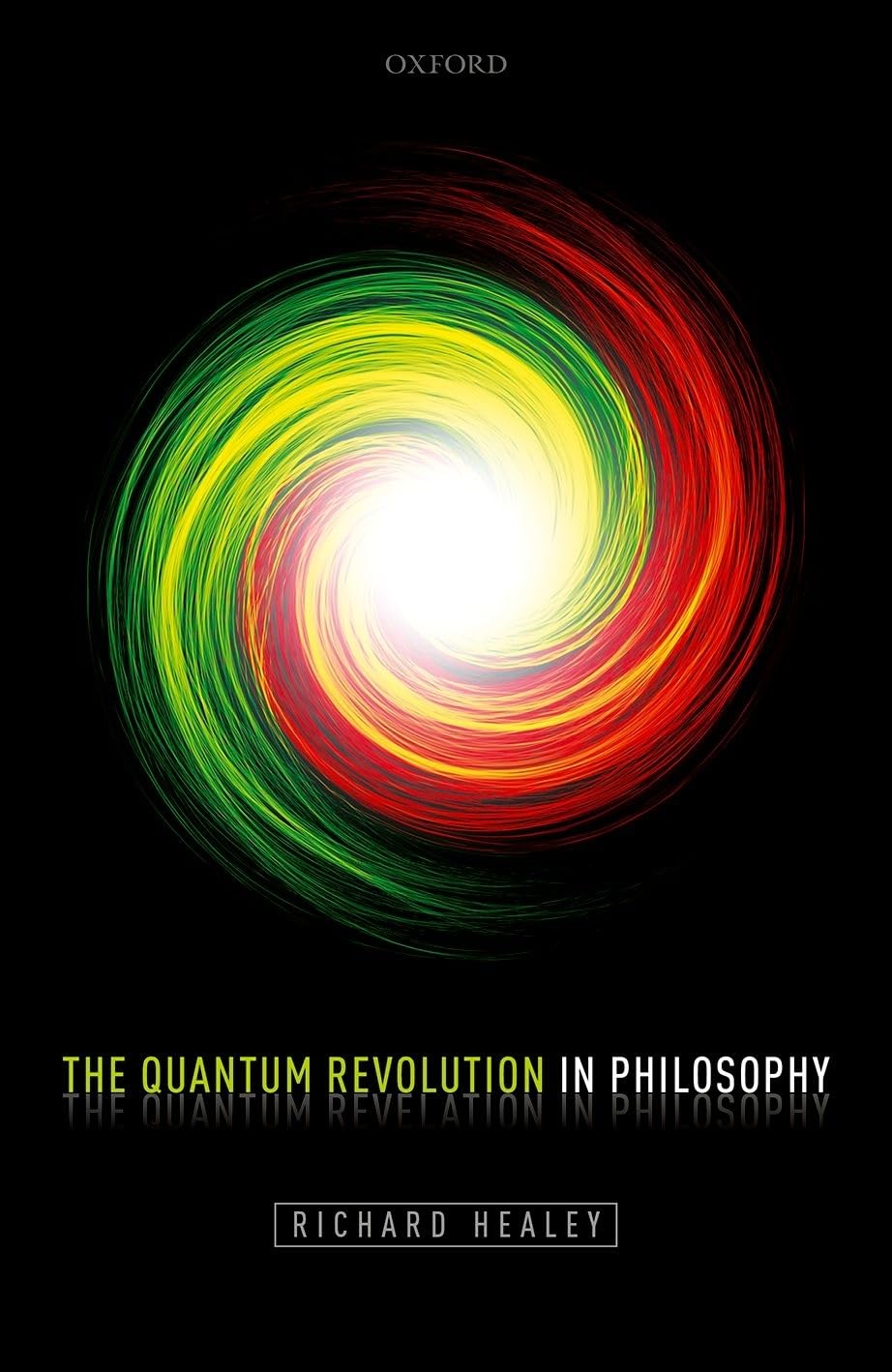 The Quantum Revolution in Philosophy,Used