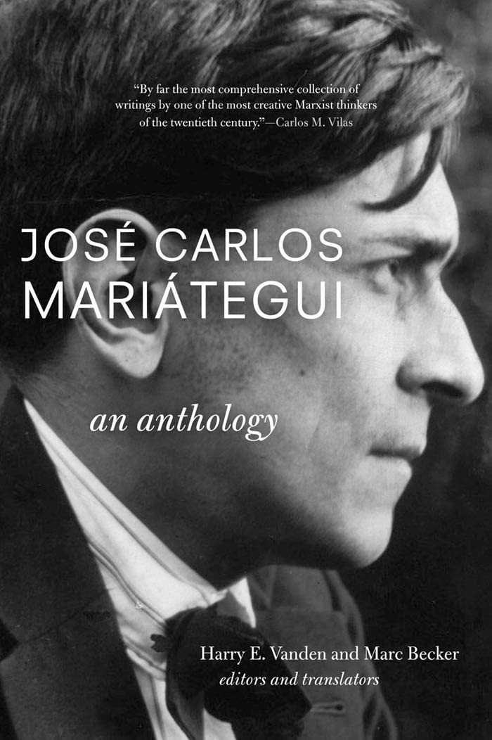 Jos Carlos Maritegui: An Anthology,New