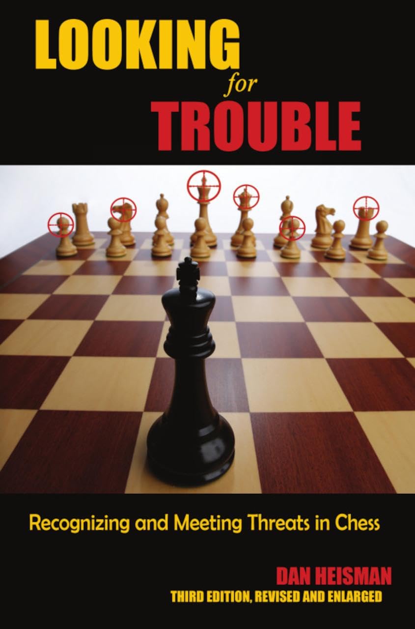 Looking For Trouble: Recognizing And Meeting Threats In Chess,Used