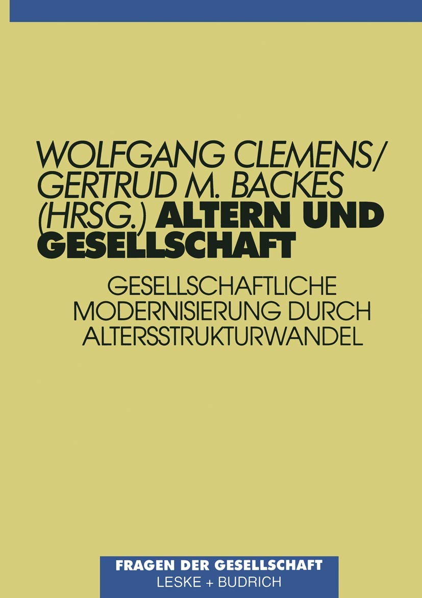 Altern Und Gesellschaft (Beitrage Zu Den Berichten der Kommission Fur die Erforschung) (German Edition),Used