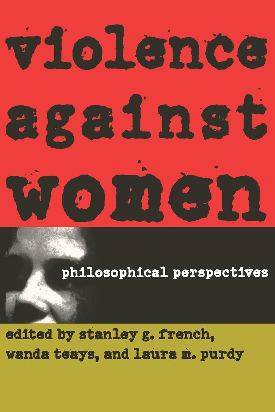Violence Against Women: Philosophical Perspectives,Used
