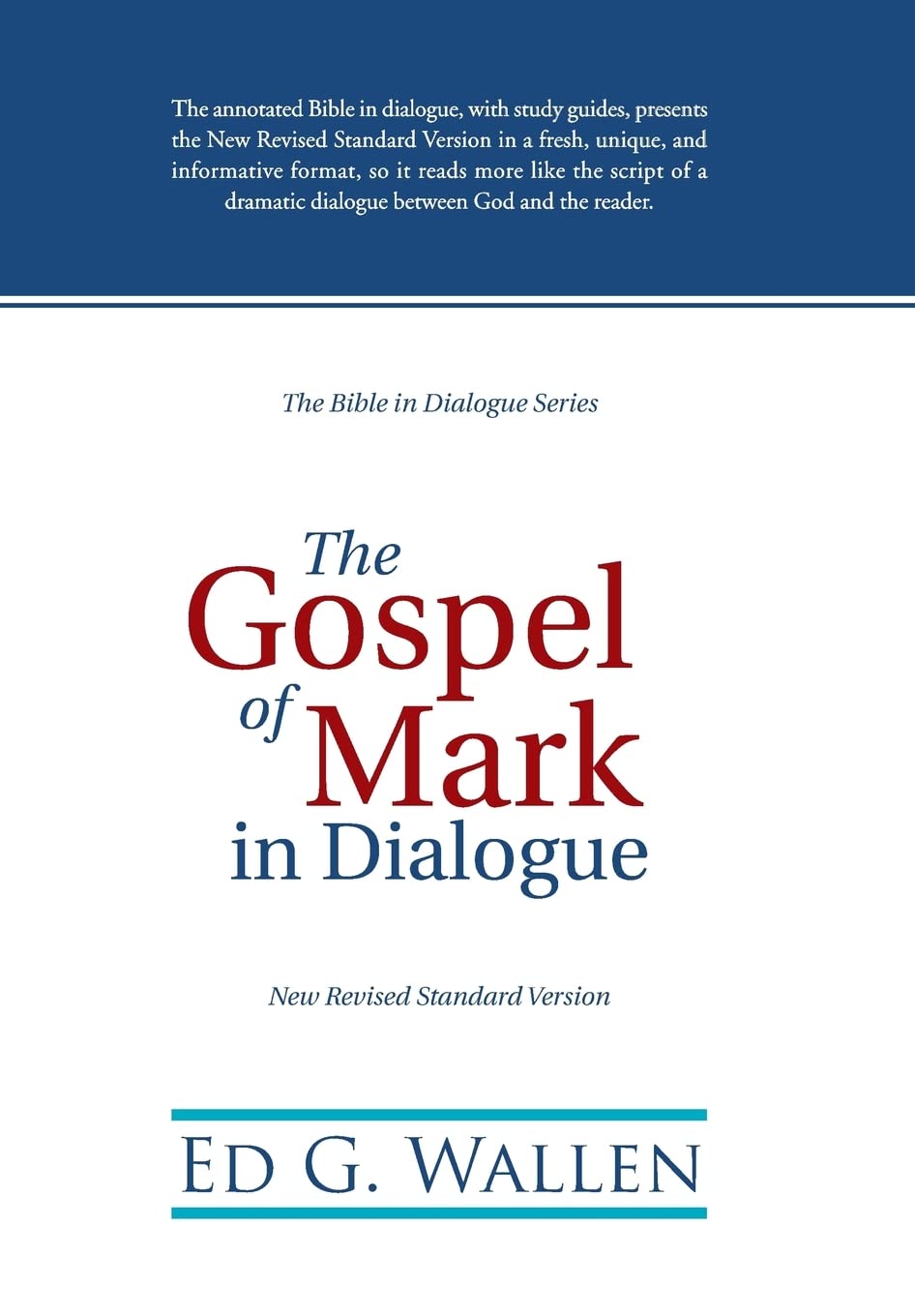 The Gospel of Mark in Dialogue,Used