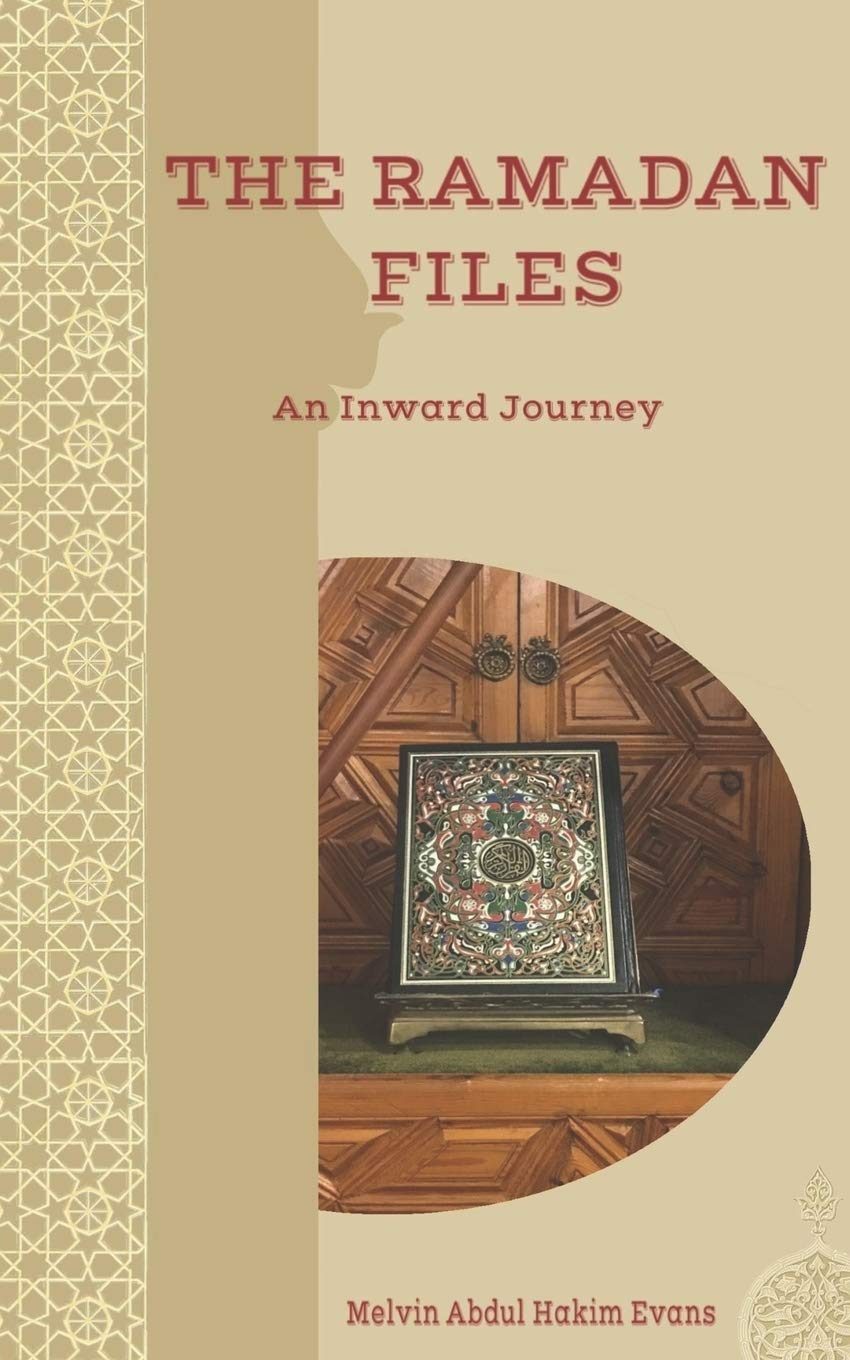 The Ramadan Files: An Inward Journey,Used