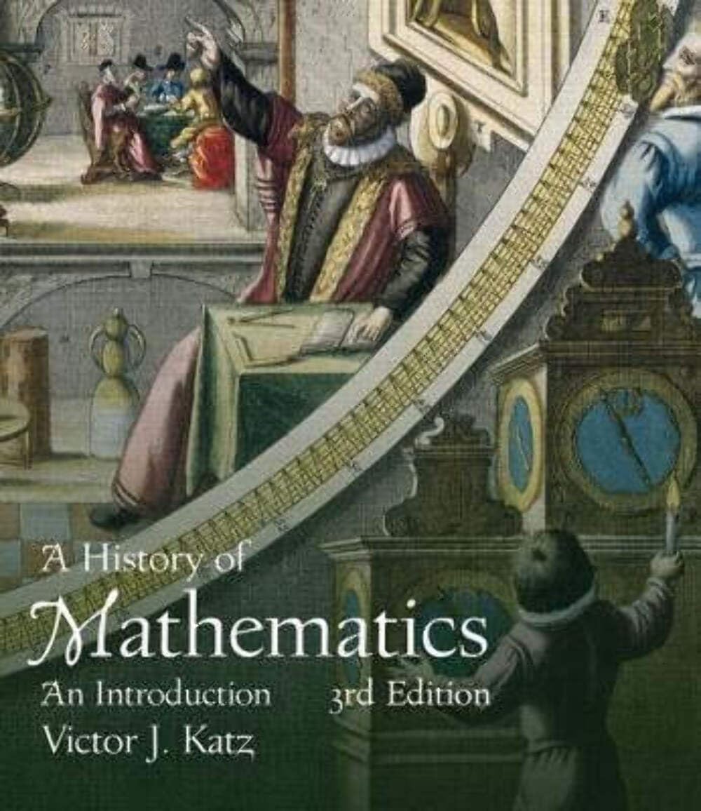 History of Mathematics, A (Classic Version) (Pearson Modern Classics for Advanced Mathematics Series),Used