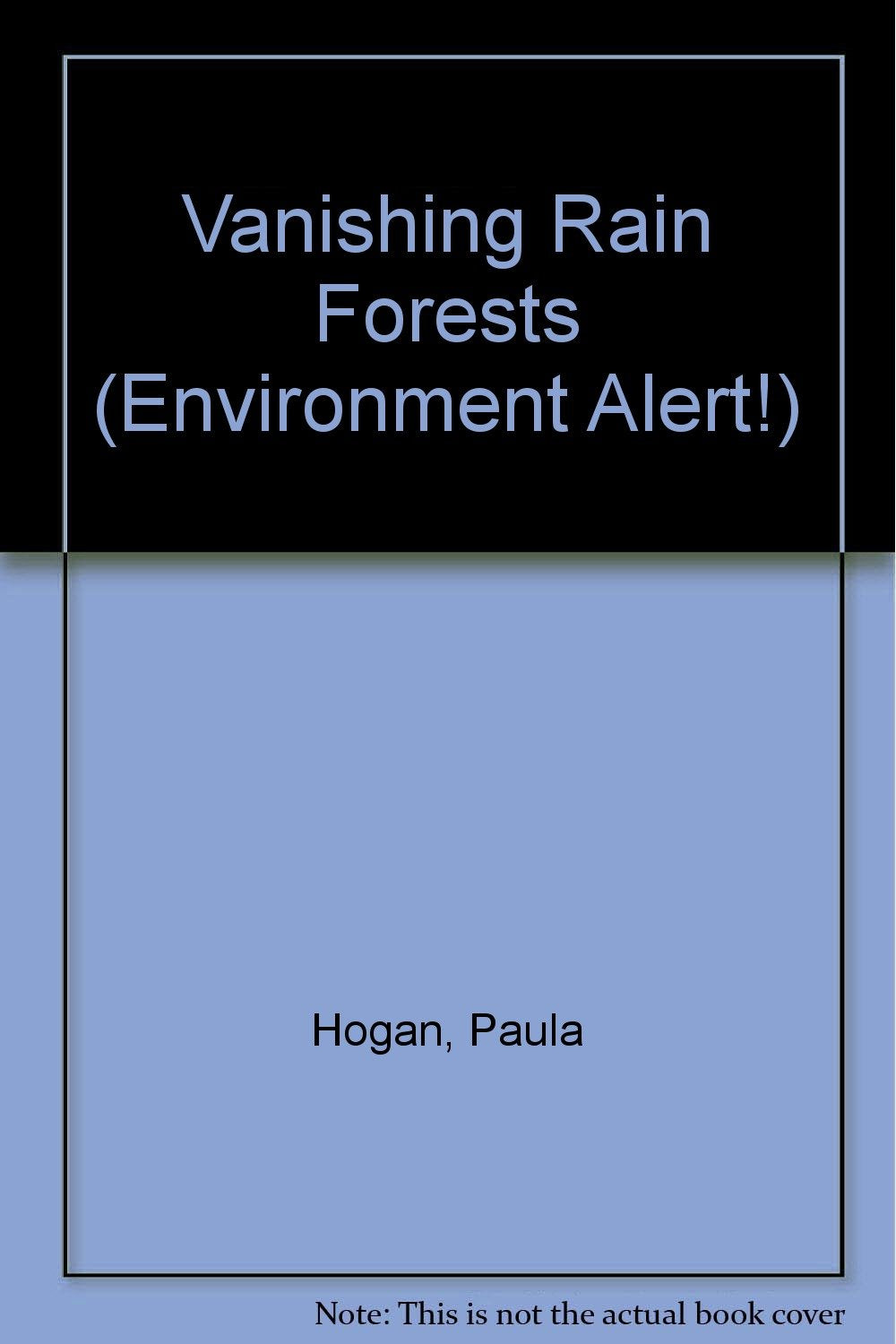 Vanishing Rain Forests (Environment Alert!),Used
