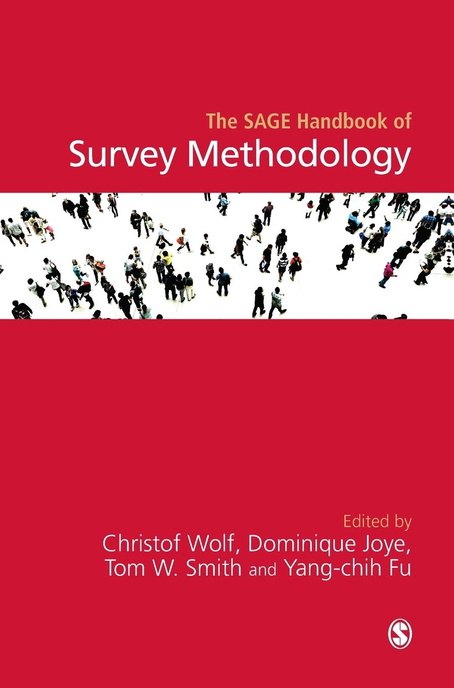 The SAGE Handbook of Survey Methodology,Used