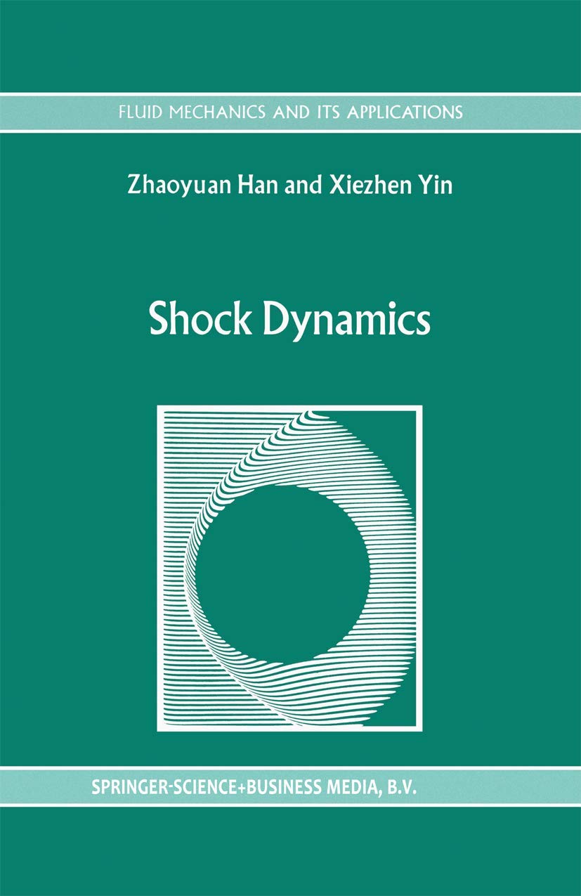 Shock Dynamics (Fluid Mechanics and Its Applications, 11),Used