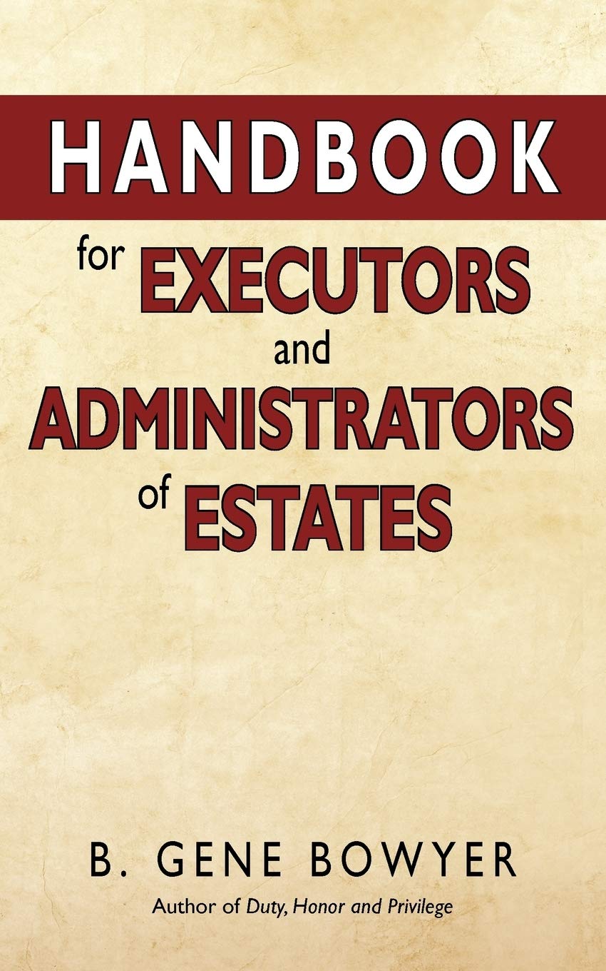 Handbook For Administrators And Executors Of Estates,Used