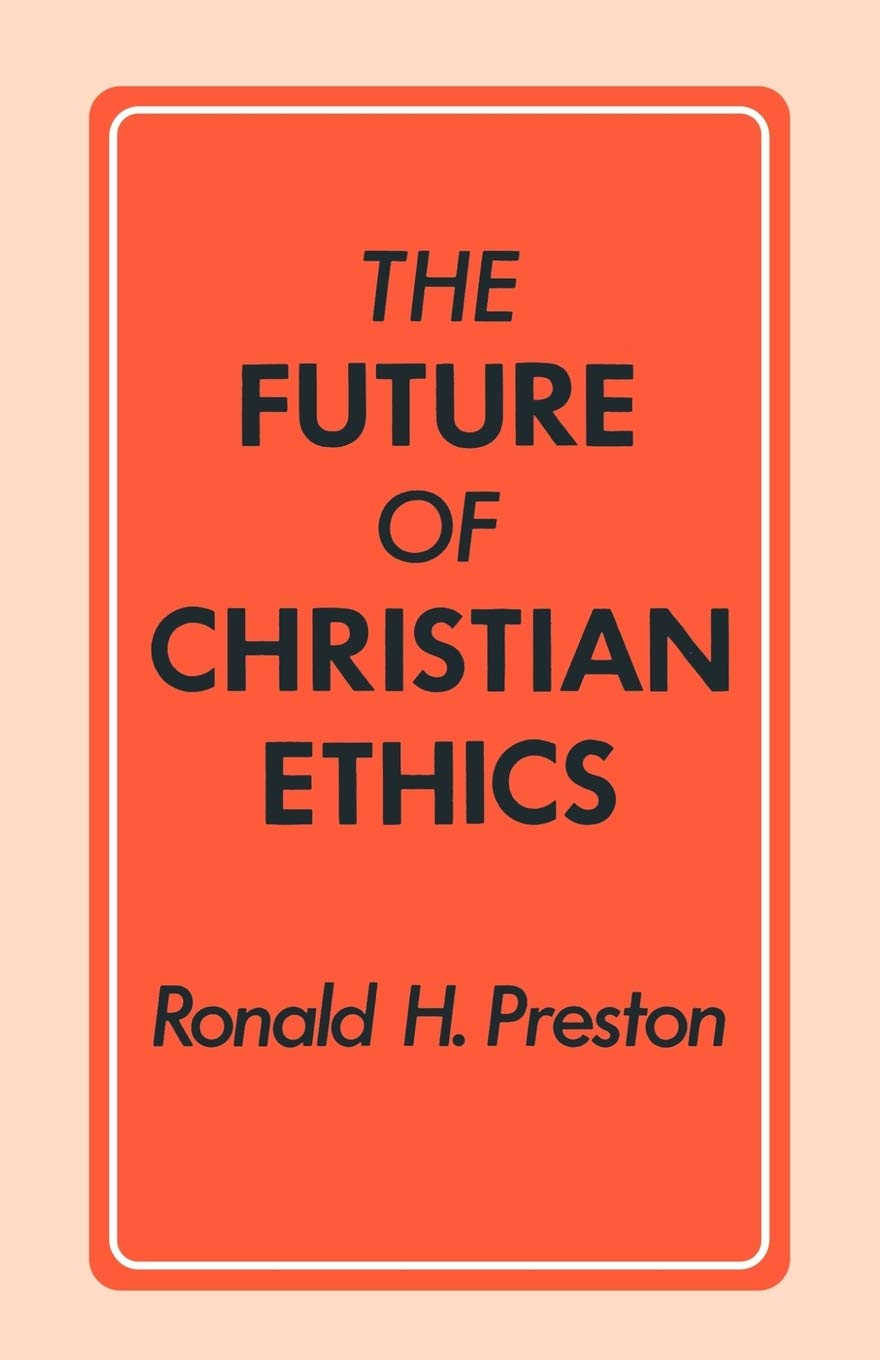 The Future of Christian Ethics,Used
