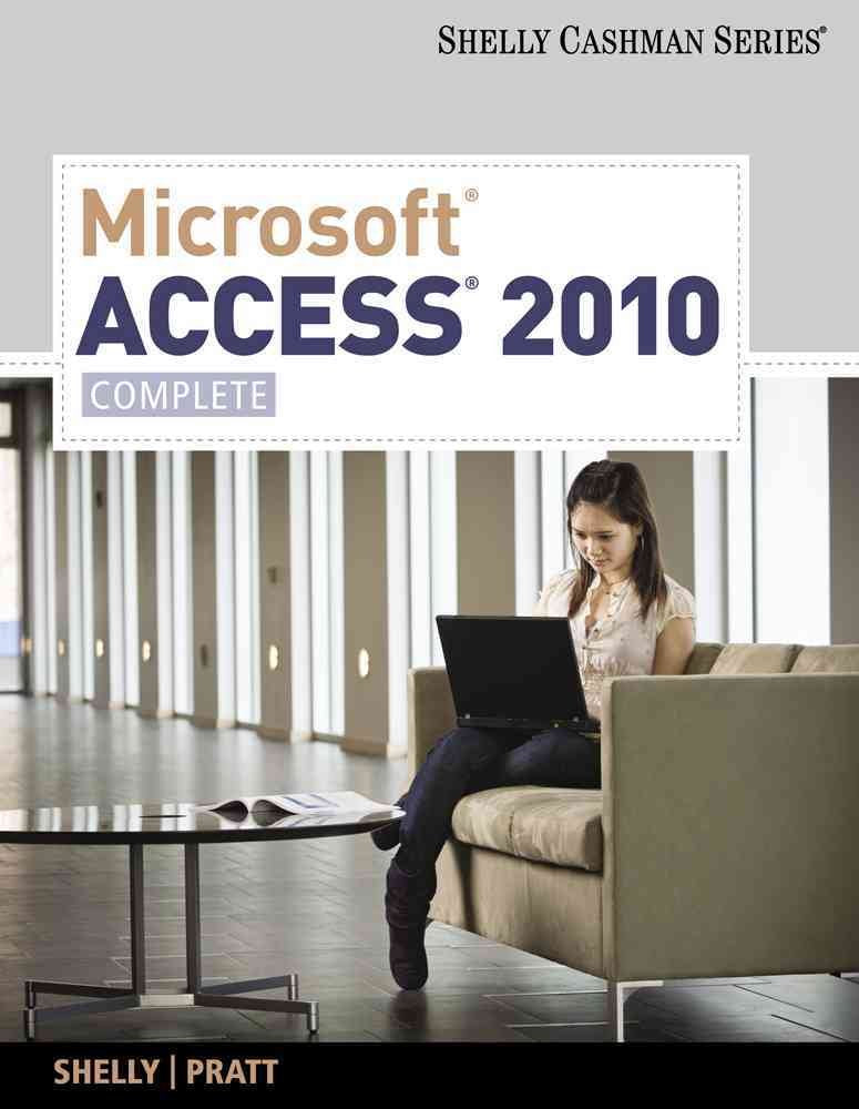 Microsoft Access 2010: Complete (Sam 2010 Compatible Products),New