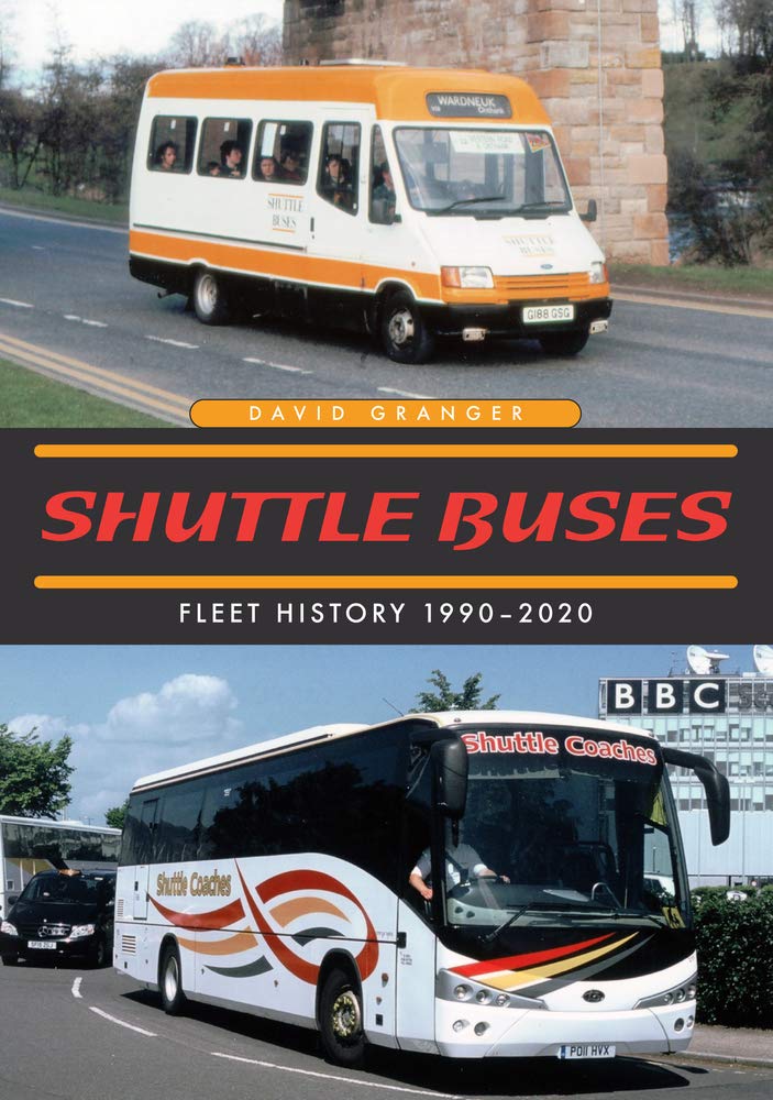 Shuttle Buses: A Fleet History 19902020 (500),Used