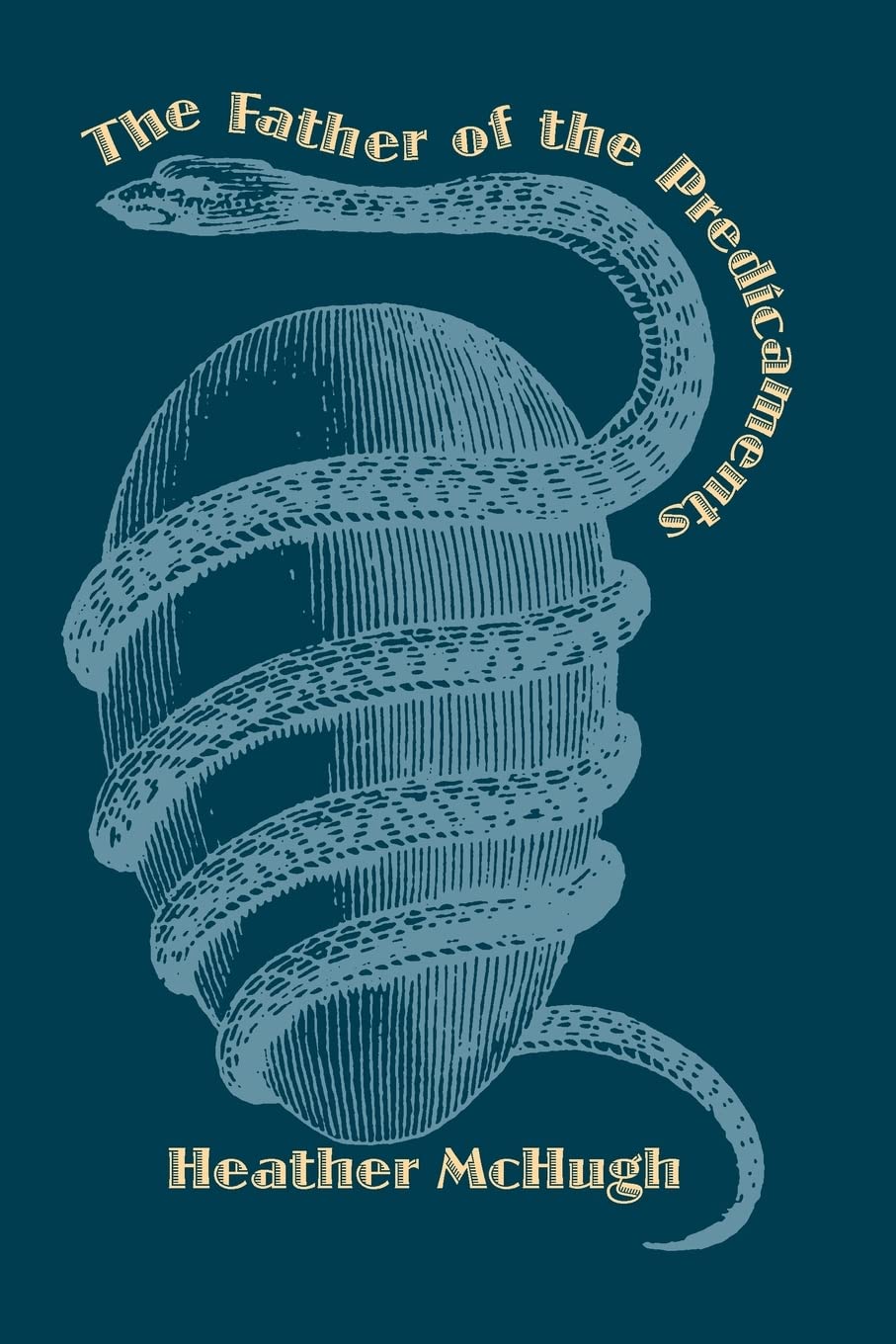 The Father Of The Predicaments (Wesleyan Poetry Series),Used