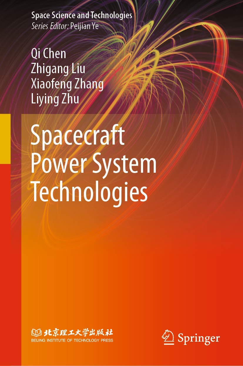 Spacecraft Power System Technologies (Space Science and Technologies),Used