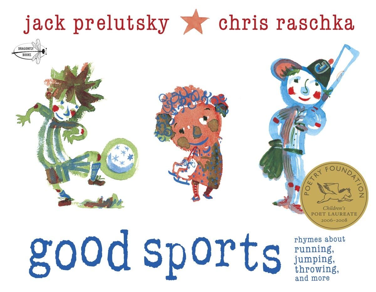 Good Sports: Rhymes about Running, Jumping, Throwing, and More,Used