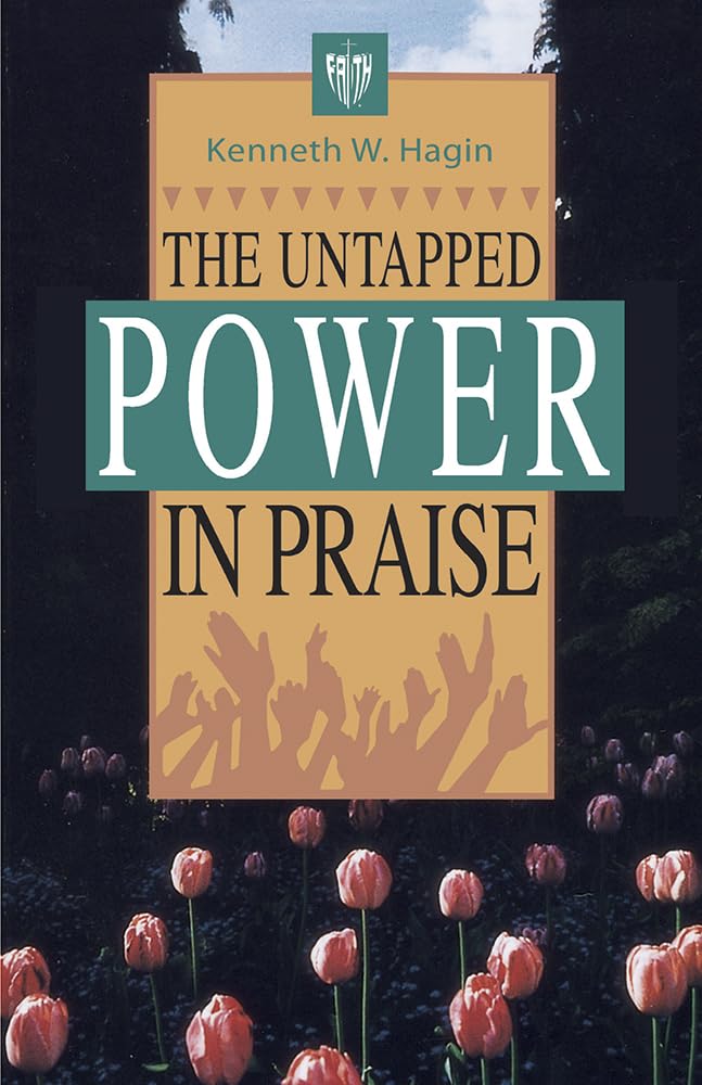The Untapped Power in Praise,Used