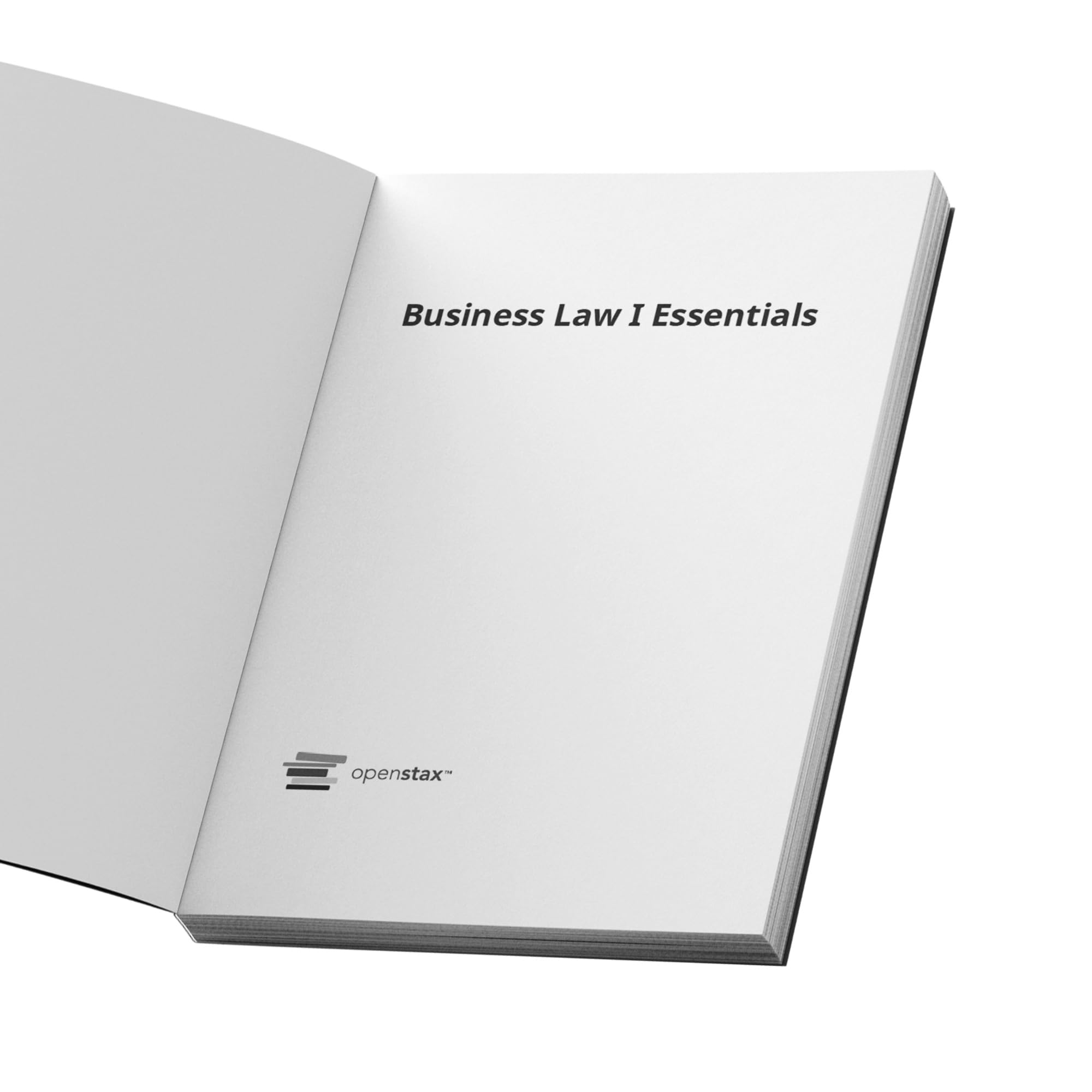 Business Law I Essentials by OpenStax (paperback version, B&W),Used