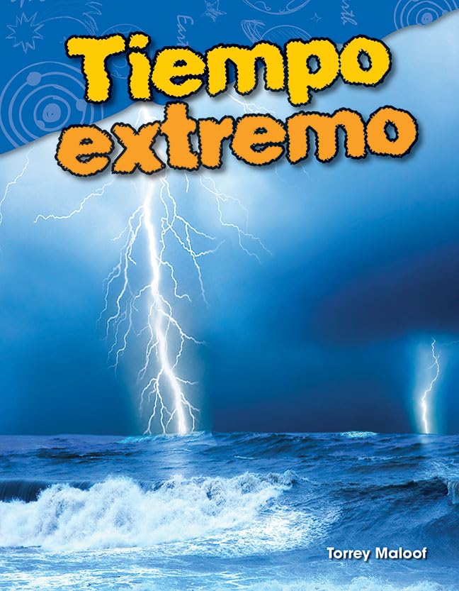 Tiempo extremo (Science: Informational Text) (Spanish Edition),Used