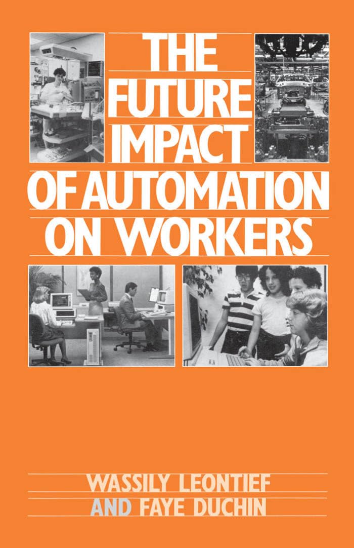 The Future Impact of Automation on Workers,Used