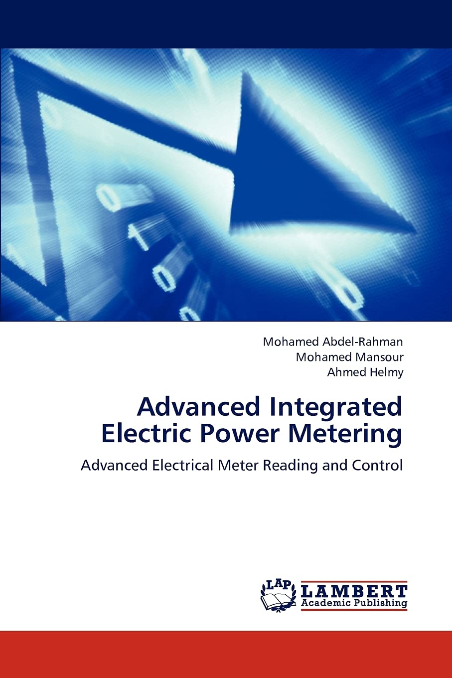 Advanced Integrated Electric Power Metering: Advanced Electrical Meter Reading and Control,Used