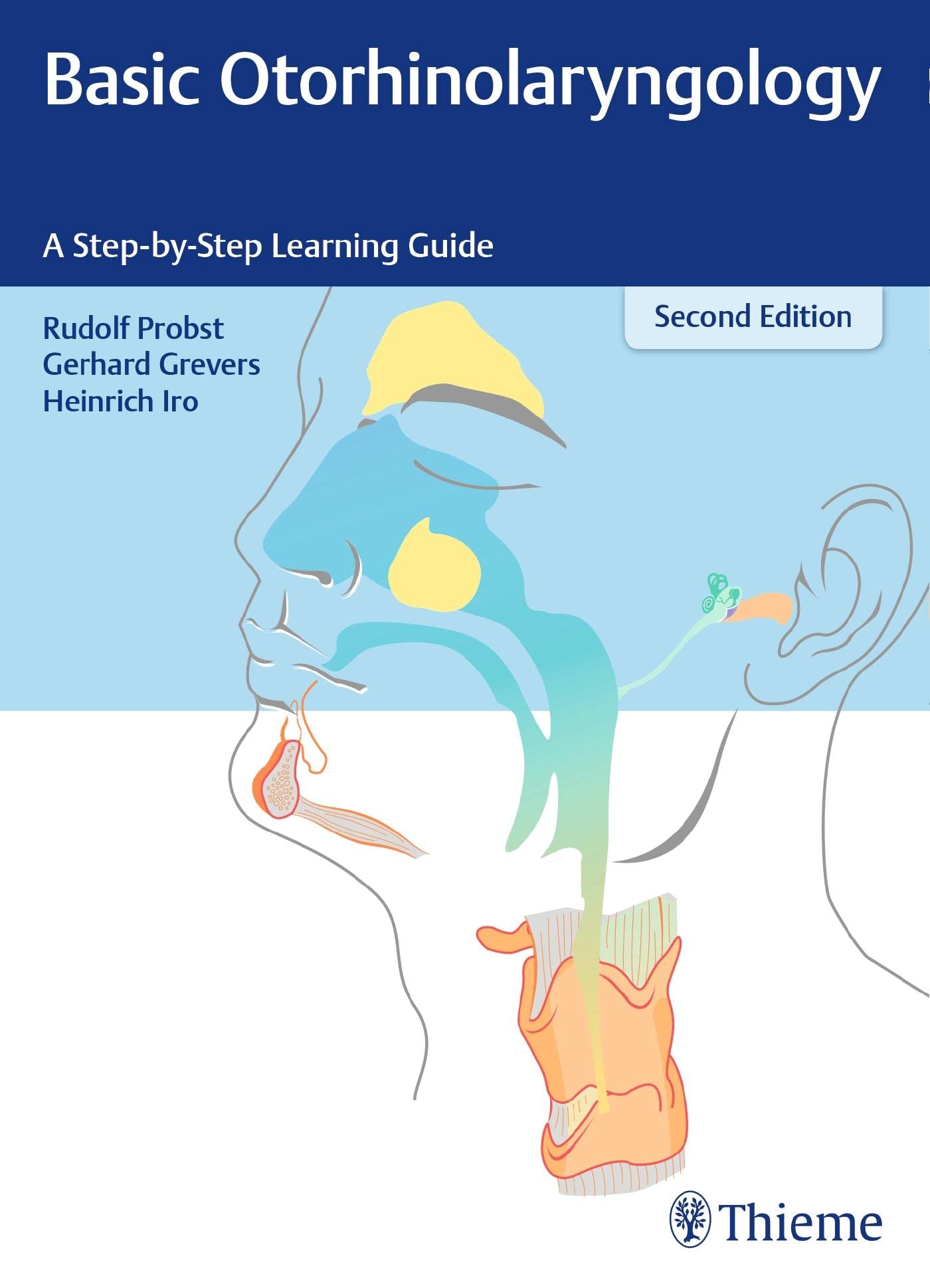 Basic Otorhinolaryngology: A StepbyStep Learning Guide,Used