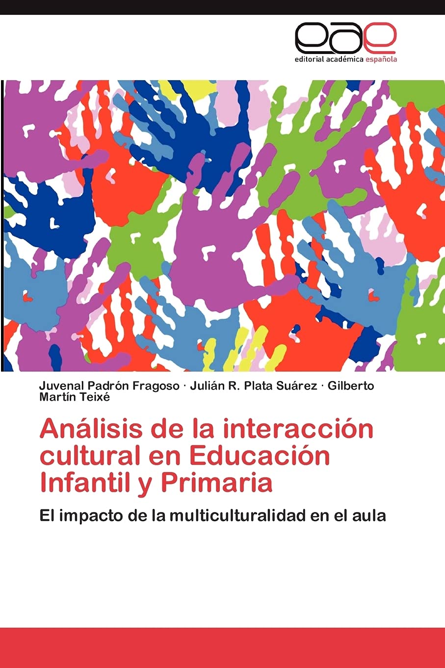 Anlisis de la interaccin cultural en Educacin Infantil y Primaria: El impacto de la multiculturalidad en el aula (Spanish ,Used