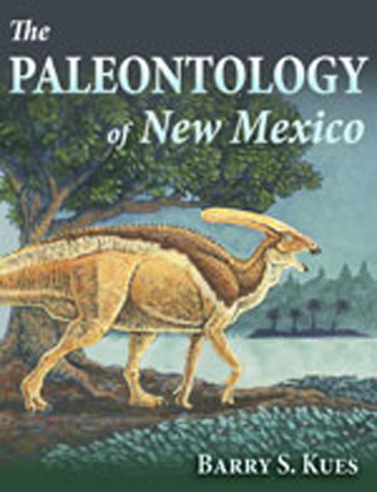 The Paleontology of New Mexico,Used