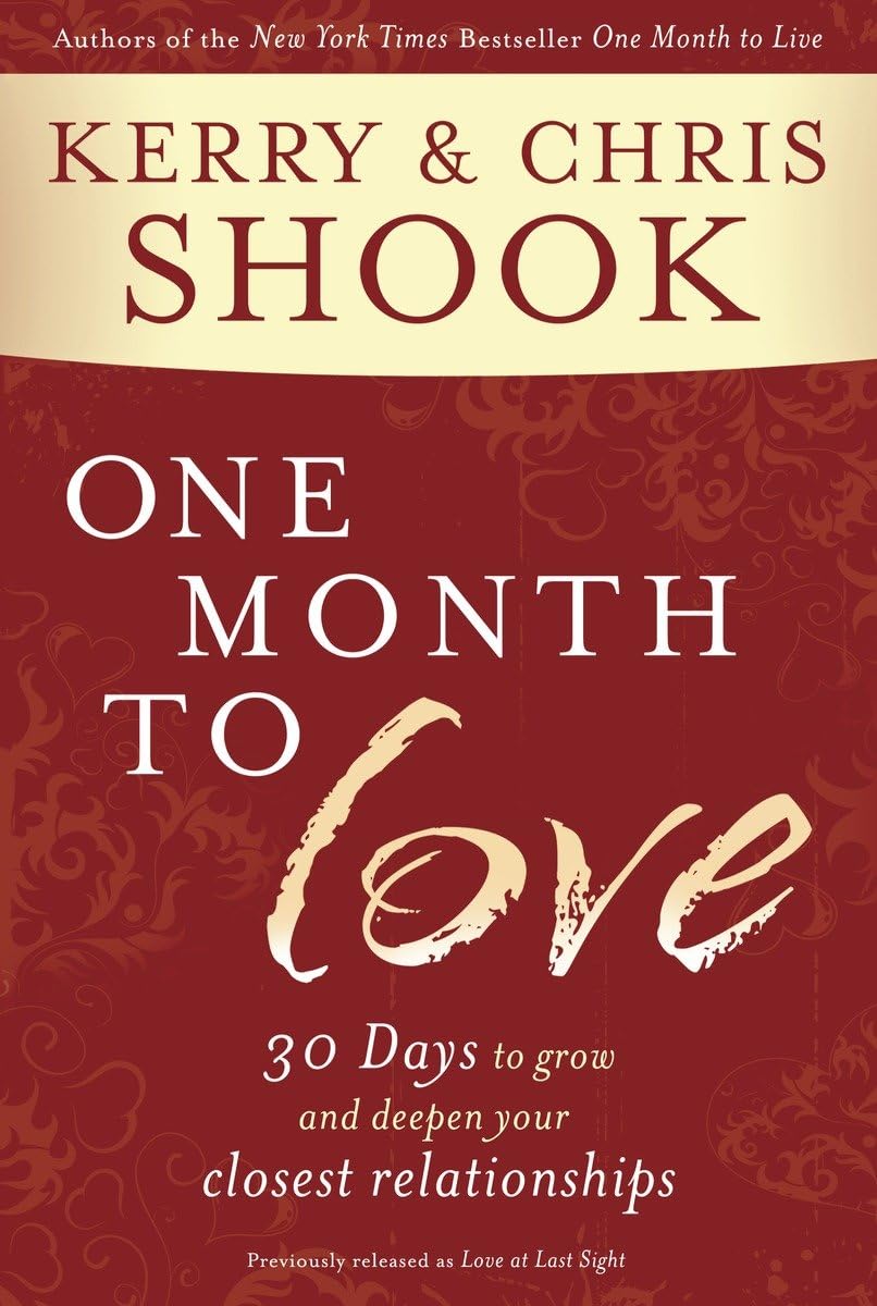 One Month to Love: Thirty Days to Grow and Deepen Your Closest Relationships,Used