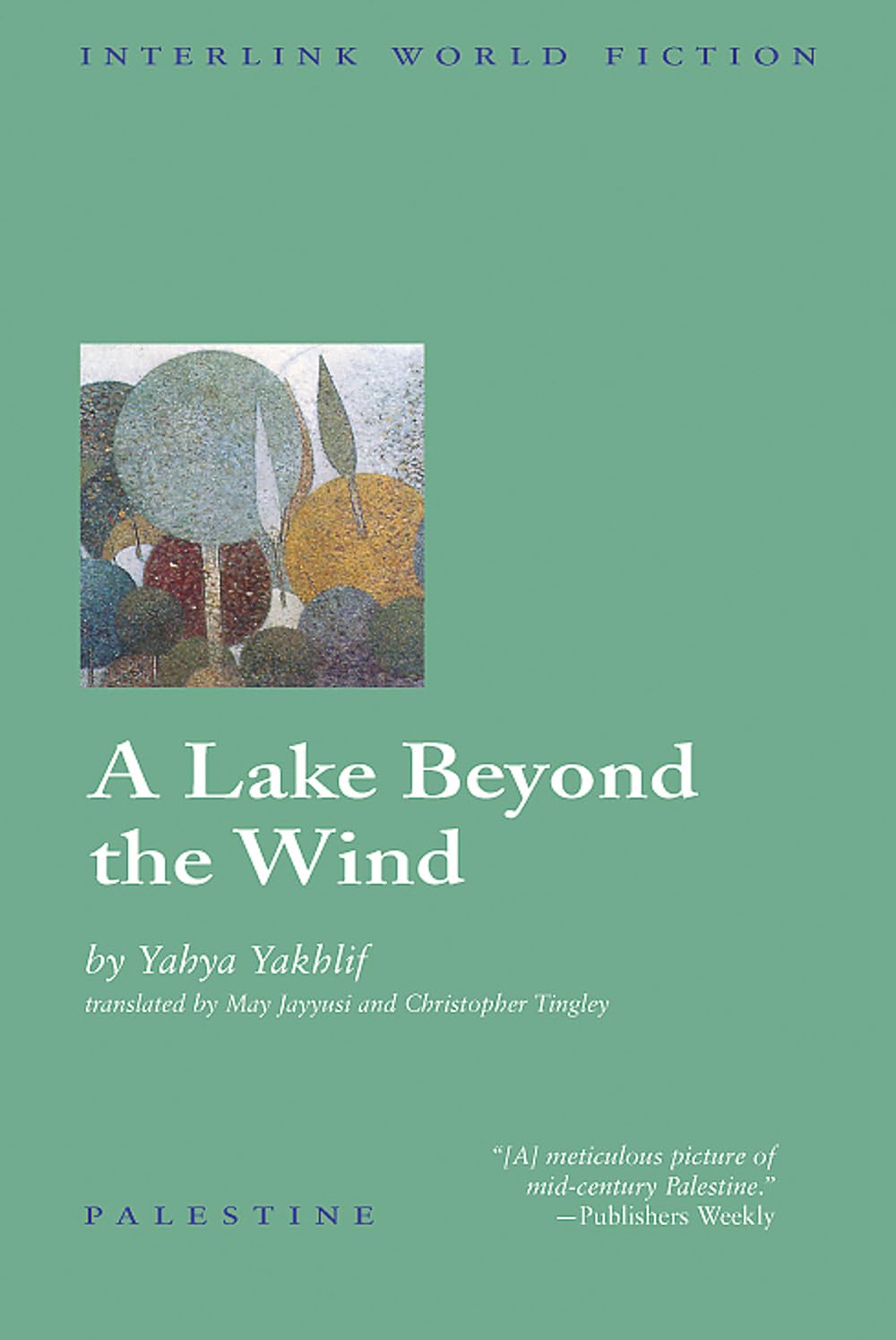 A Lake Beyond the Wind (Interlink World Fiction),Used