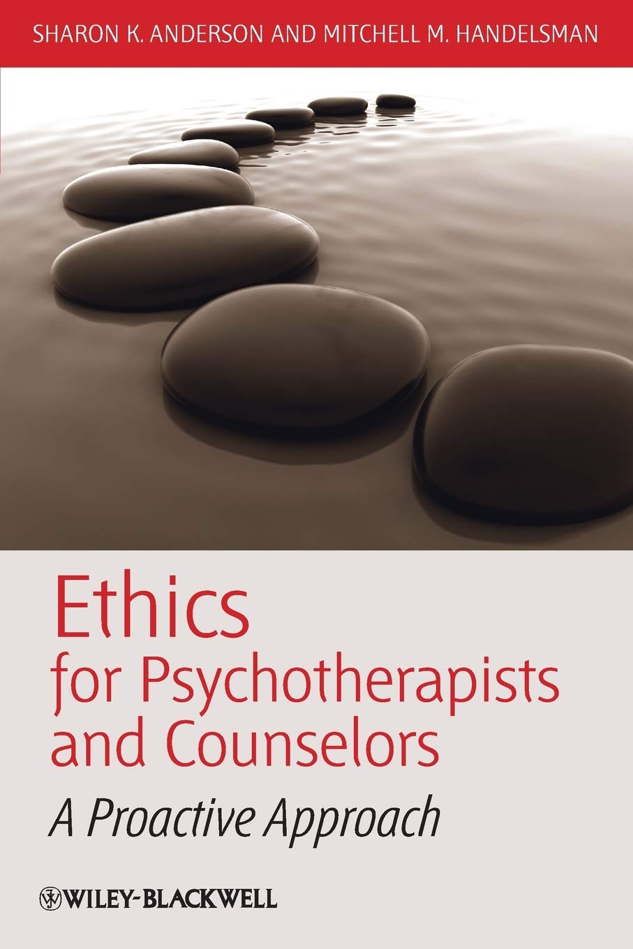 Ethics for Psychotherapists and Counselors: A Proactive Approach,Used