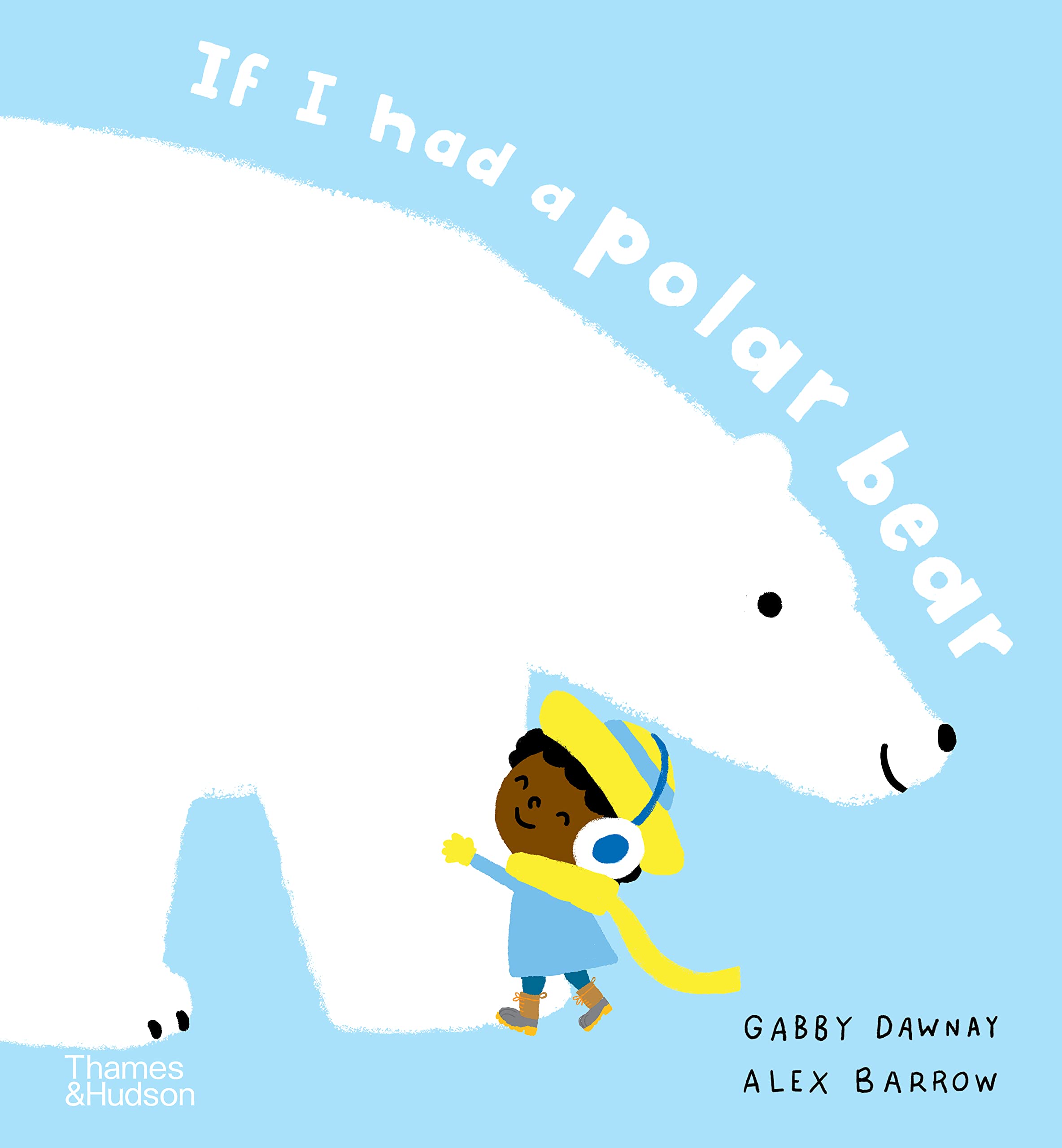 If I Had A Polar Bear (If I Had A...Series),New