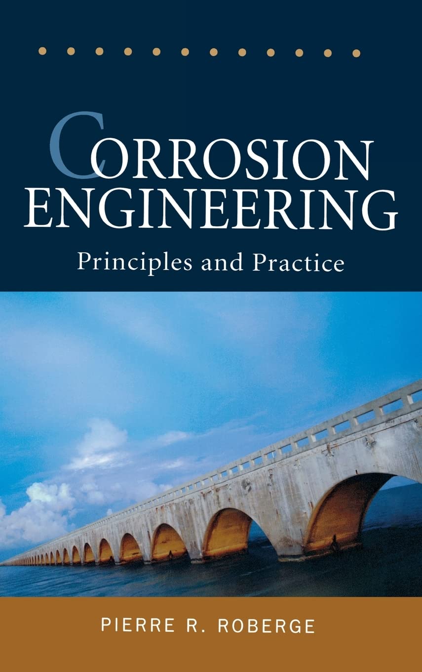 Corrosion Engineering: Principles and Practice,Used