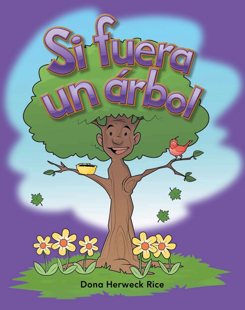 Si fuera un rbol (If I Were a Tree) (Spanish Version) (Early Childhood Themes) (Spanish Edition),Used