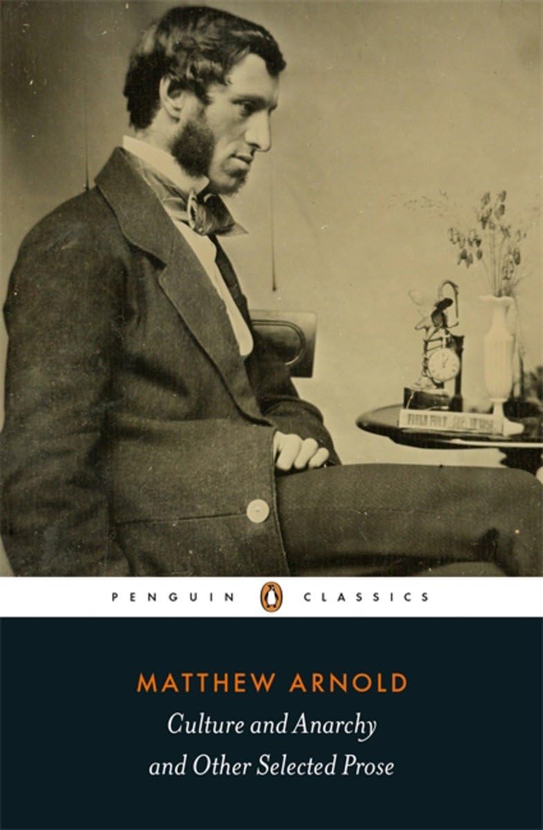 Penguin Classics Culture and Anarchy and Other Selected Prose,Used