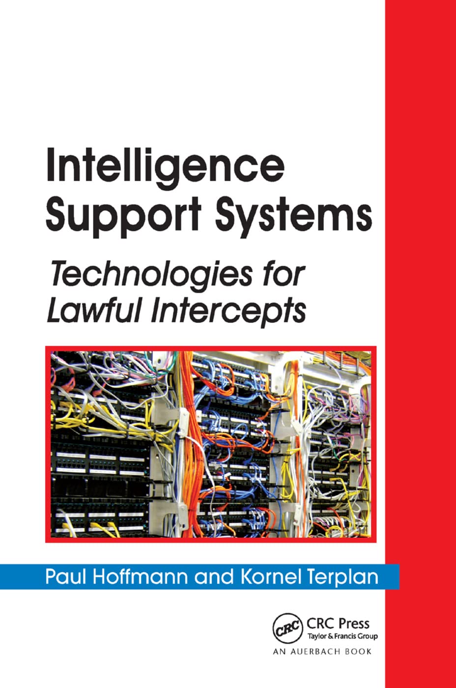 Intelligence Support Systems: Technologies for Lawful Intercepts,Used
