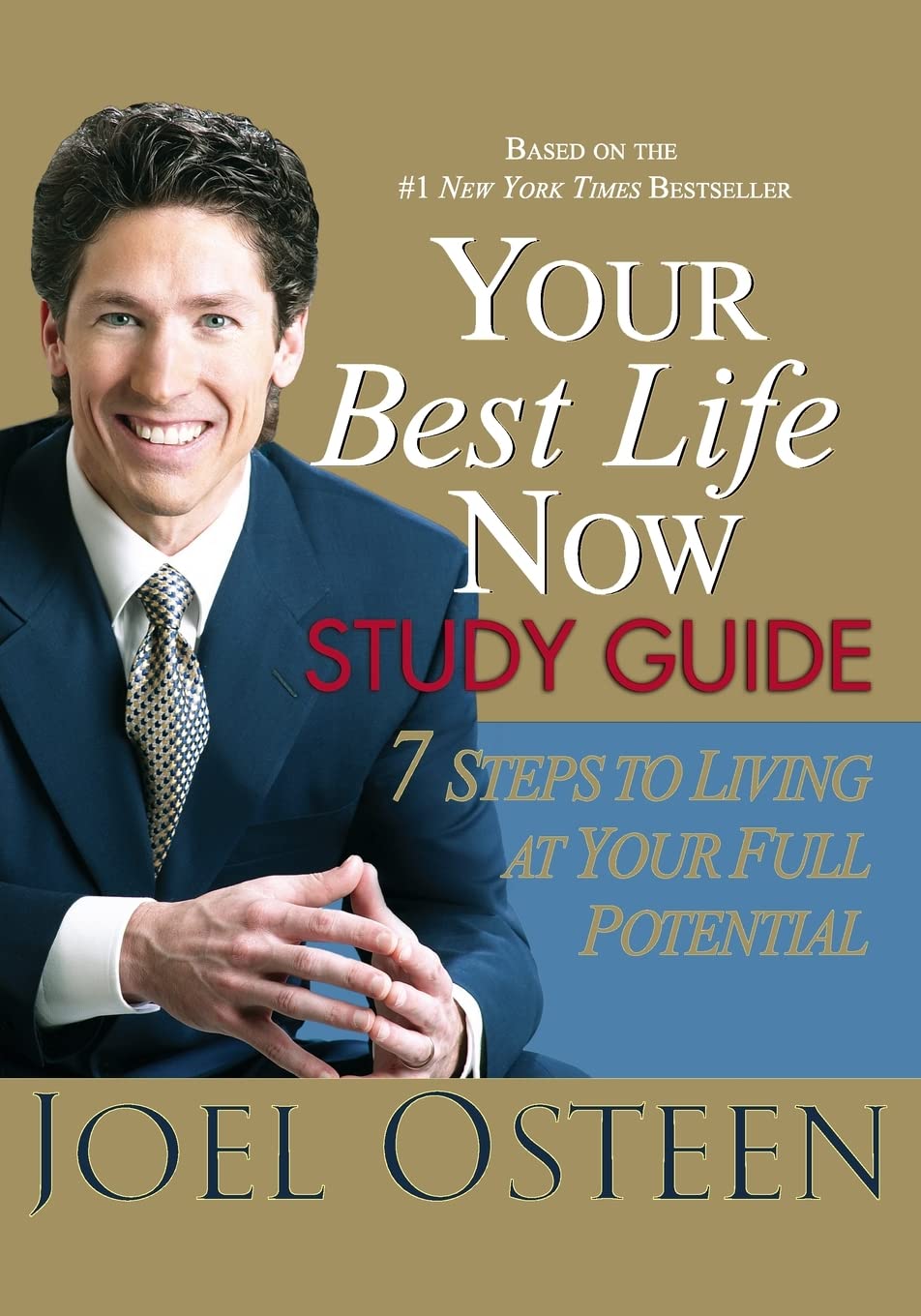 Your Best Life Now Study Guide