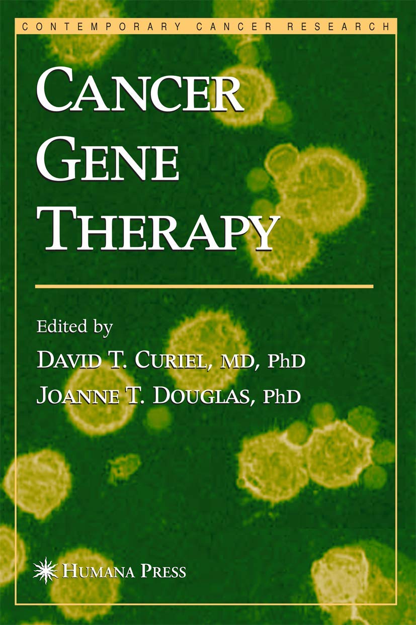 Cancer Gene Therapy (Contemporary Cancer Research),New