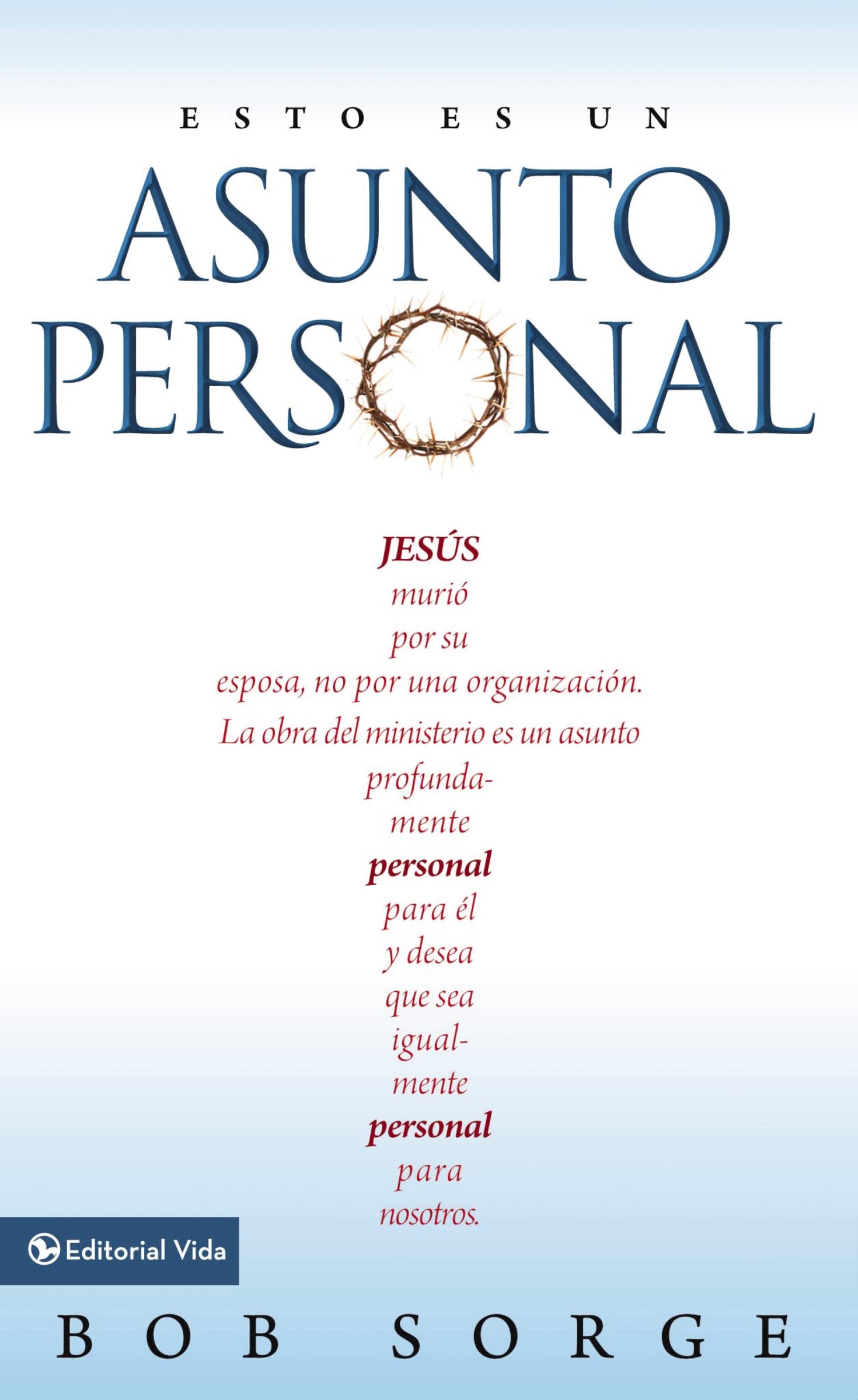 Esto es un asunto personal: Jess muri por su esposa, no por una empresa. (Spanish Edition),Used