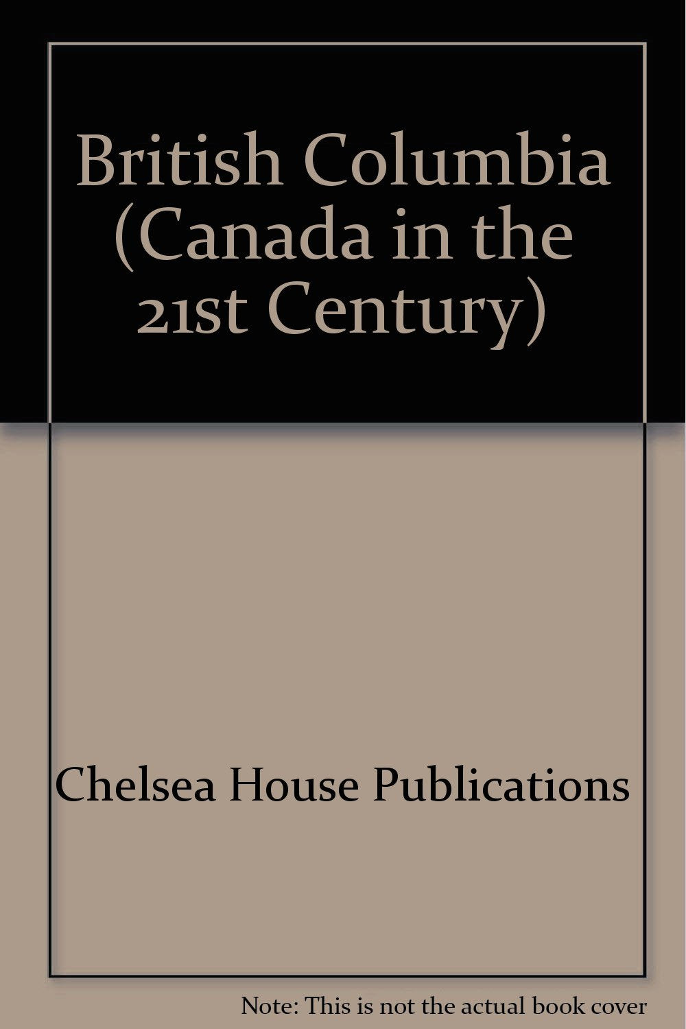 British Columbia (Canada in the 21st Century),Used